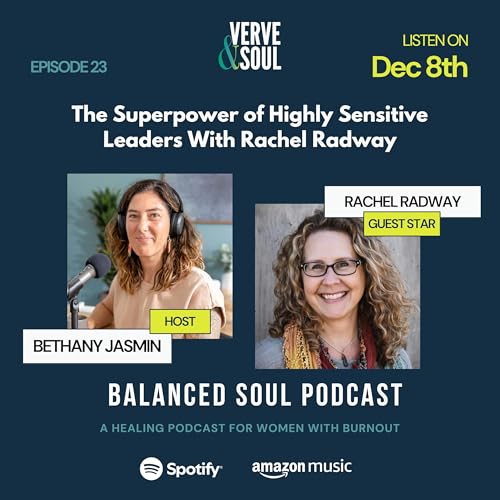 『The Superpower of Highly Sensitive Leaders With Rachel Radway』のカバーアート