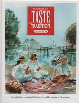 Hardcover Tennessee's Taste & Tradition Cookbook Book
