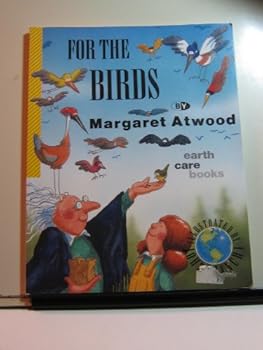 For the Birds (Earthcare Books)