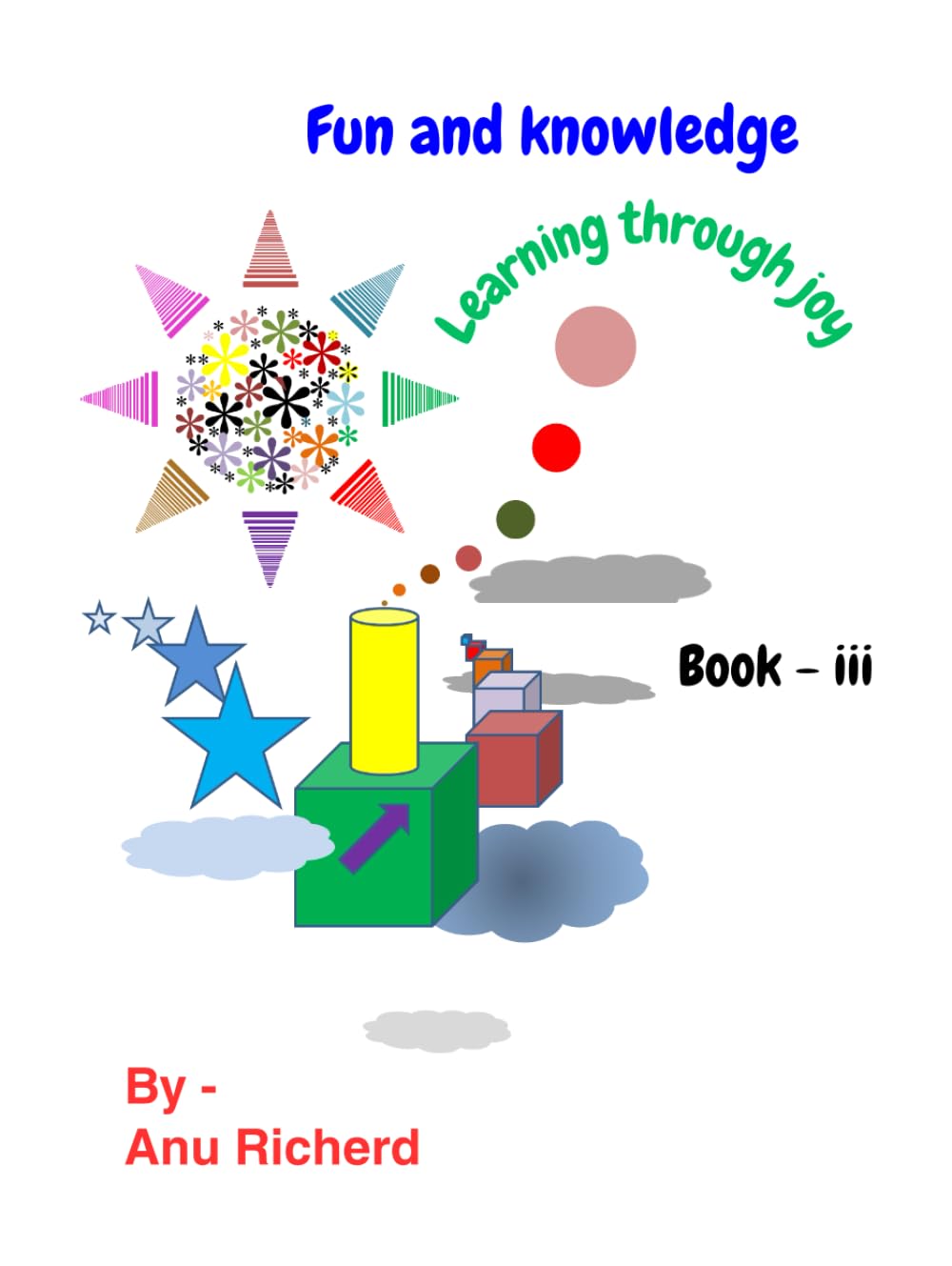 Fun and knowledge: Learning through joy