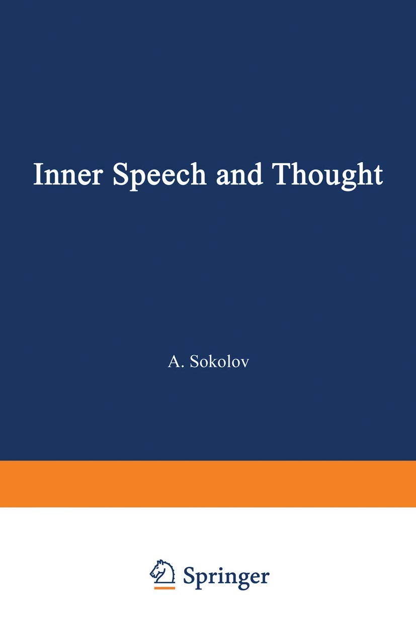 Inner Speech and Thought (Monographs in Psychology)