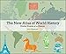 The New Atlas of World History: Global Events at a Glance