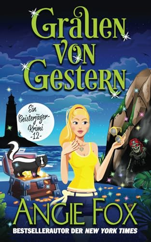 Grauen von gestern: Ein Paranormaler Cosy-Krimi (Ein Geisterjäger-Krimi, Band 12)