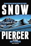 Snowpiercer The Prequel: Extinction