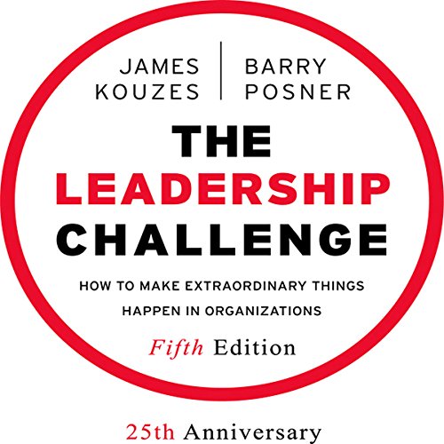 Amazon.com: The Leadership Challenge Sixth Edition: How to Make  Extraordinary Things Happen in Organizations (Audible Audio Edition): James  M. Kouzes, Barry Posner, Brian Holsopple, Audible Studios: Books