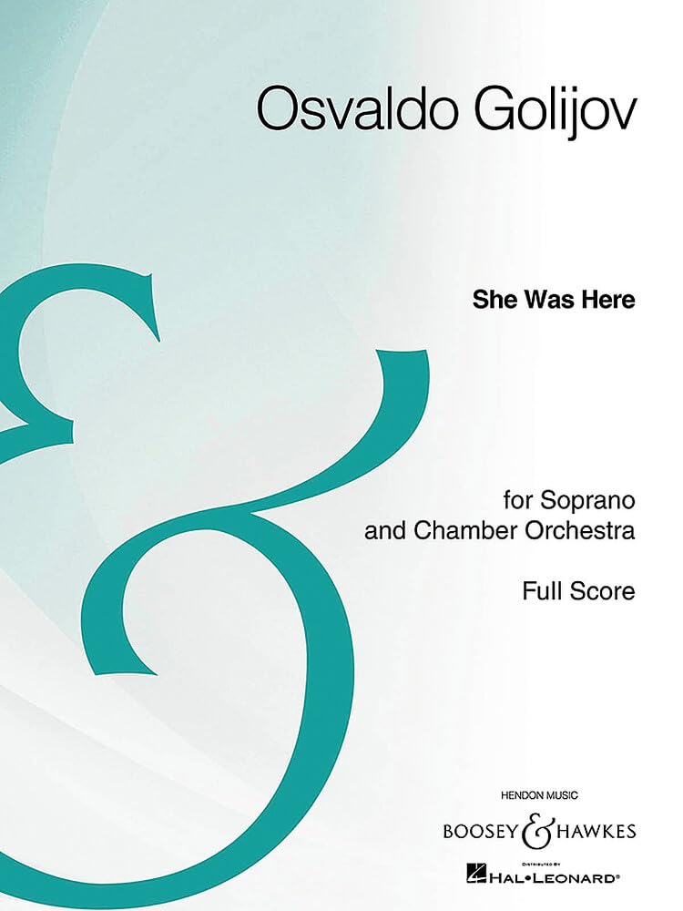 She Was Here: For Soprano and Chamber Orchestra, Full Score, Archive Edition