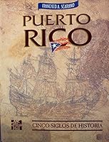 Puerto Rico: Cinco siglos de historia 1456273957 Book Cover