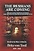 Produktbild The Russians Are Coming: The Survival of a Paper Mill Town in Finland under Threat of a Russian Invasion during World War II