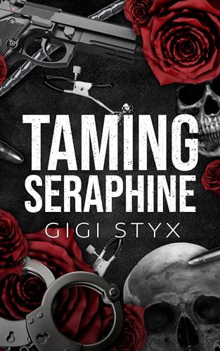 Taming Seraphine (Morally Black Book 1)