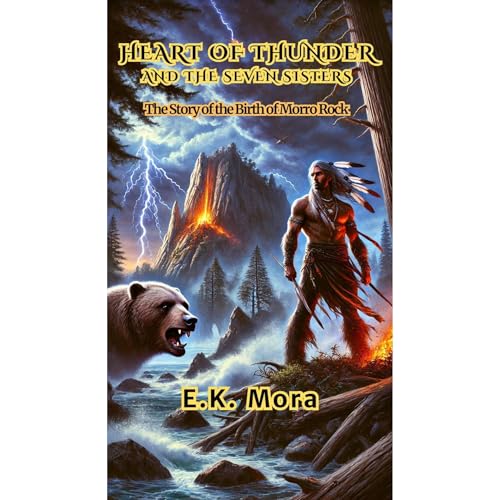 Heart of Thunder and the Seven Sisters by E.K. Mora episode artwork