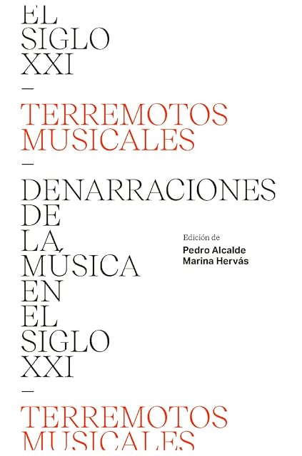 Portada de Terremotos Musicales: Denarraciones de la Musica en el Siglo XXI