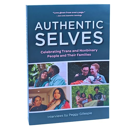 Authentic Selves: Celebrating Trans And Nonbinary People And Their Families #TOP18