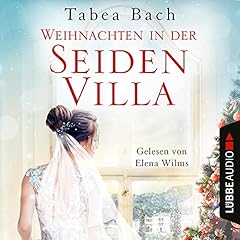 Weihnachten in der Seidenvilla - Eine Geschichte im Veneto cover art