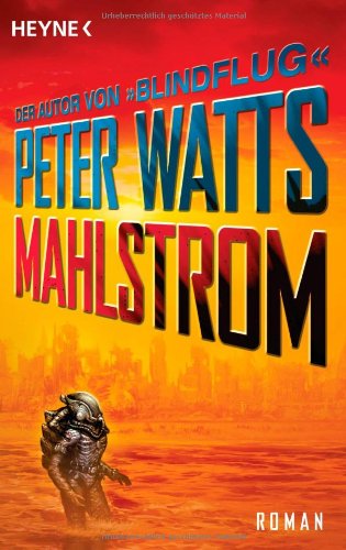 Mahlstrom: Roman : Watts, Peter, Riffel, Sara: Amazon.co.uk: Books