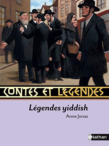Contes et légendes yiddish (CONTES LEGENDES t. 66)...