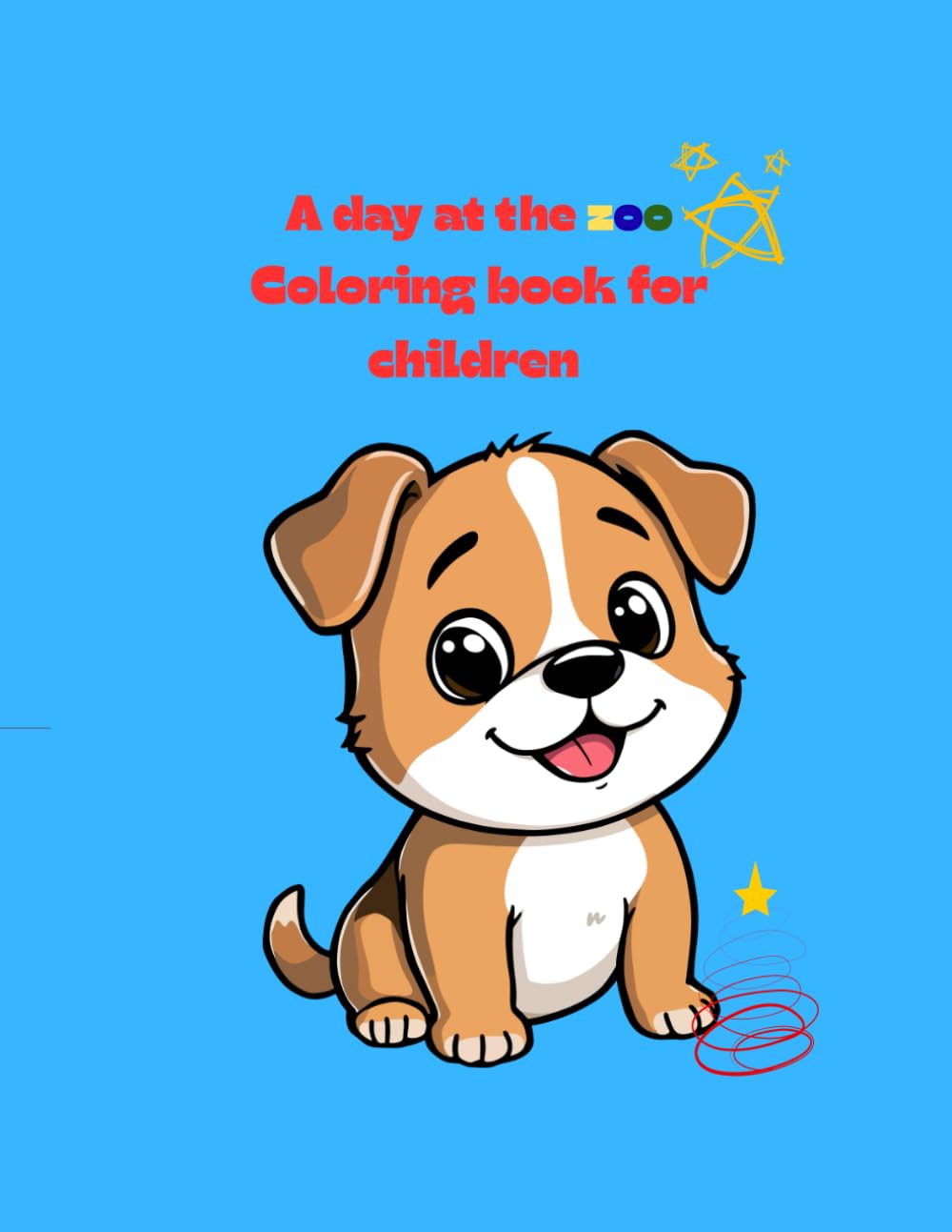 A day at the zoo: Cute and fun coloring book for kids 3-8