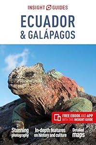 Insight Guides Ecuador & Galapagos (Travel Guide with Free eBook) (Insight Guides Main Series)