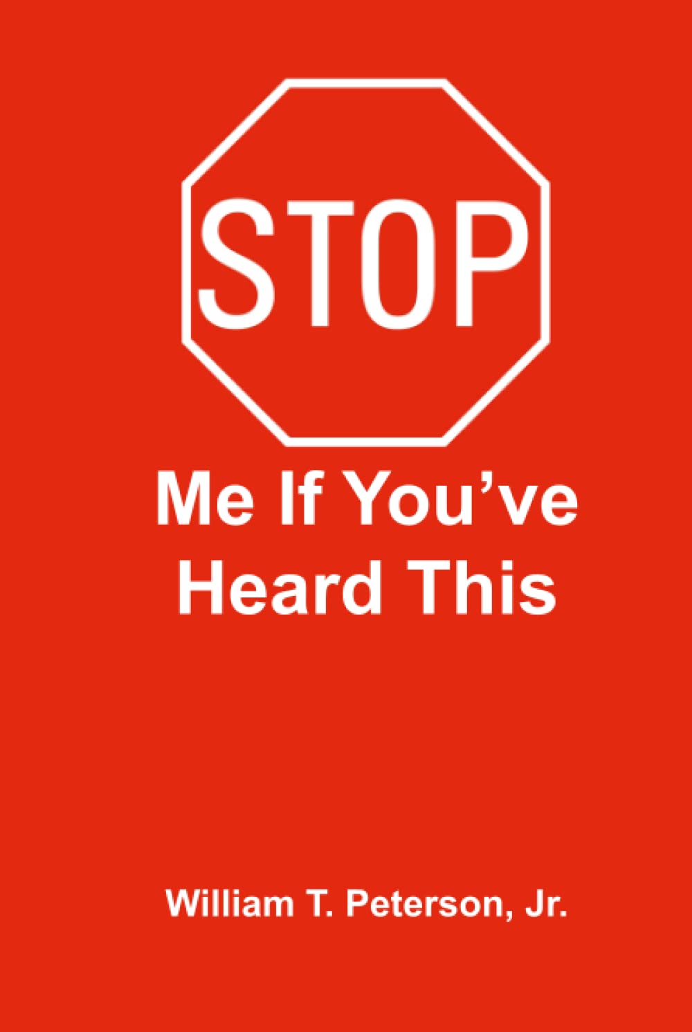 Stop Me If You've Heard This