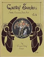 Country Sampler: North American Folk Art - Vol 2 B000OTJCH4 Book Cover
