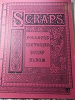 The Victorian Scrap Album B00191WNM2 Book Cover