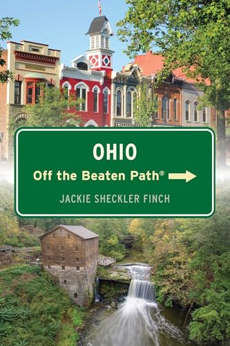 Ohio Off the Beaten Path® (Off the Beaten Path Series)