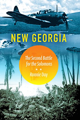 New Georgia: The Second Battle for the Solomons (Twentieth-Century Battles)