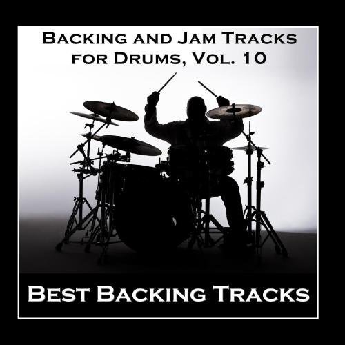 Backing and Jam Tracks for Drums, Vol. 10 by Best Backing Tracks (2011