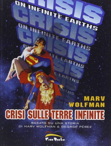 Télécharger Crisi sulle Terre Infinite PDF Ebook En Ligne
