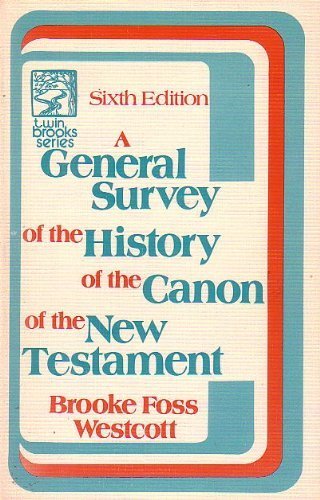 A general survey of the history of the canon of... 0801096405 Book Cover
