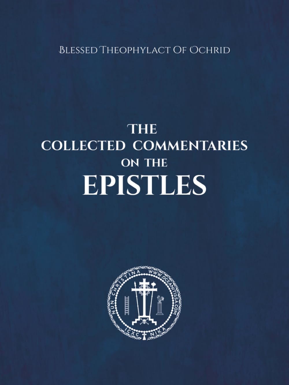 The Collected Commentaries on the Epistles