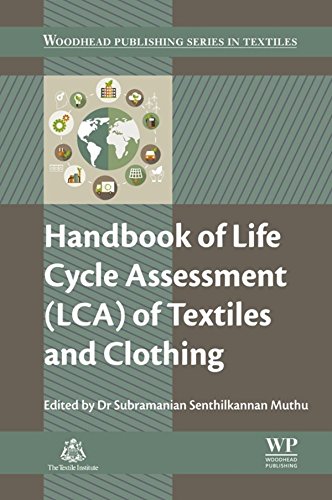 Handbook of Life Cycle Assessment (LCA) of Textiles and Clothing (Woodhead Publishing Series in Textiles)