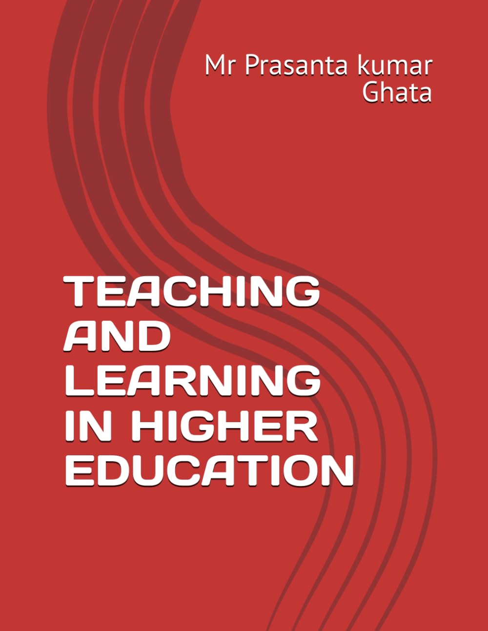TEACHING AND LEARNING IN HIGHER EDUCATION