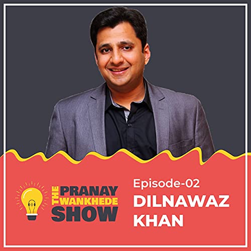 Hard Things About Startups | The Pranay Wankhede Show - Episode 02 - Dilnawaz Khan copertina