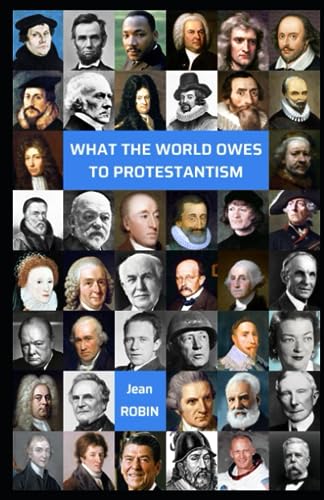 What the world owes to protestantism