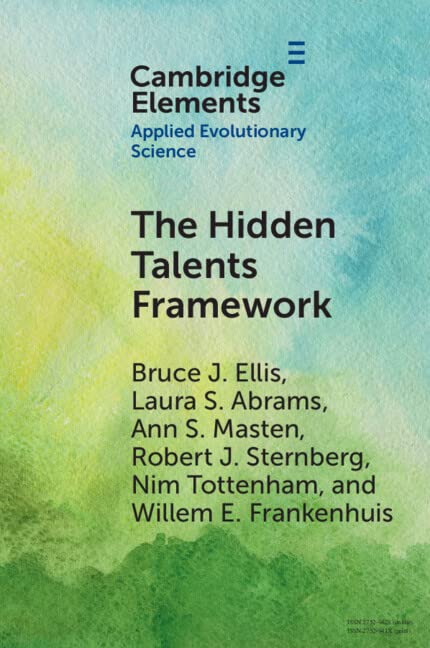 The Hidden Talents Framework: Implications for Science, Policy, and Practice (Elements in Applied Evolutionary Science)