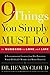 Nine Things You Simply Must Do: To Succeed in Love and Life