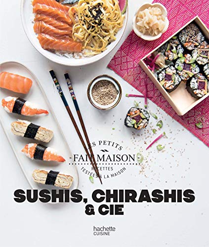 Télécharger Sushis, chirashis et cie Francais PDF