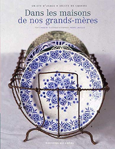 Télécharger Dans les maisons de nos grands-mères PDF