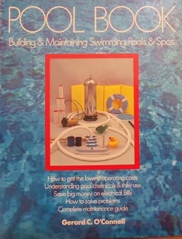 Paperback Pool Book: Building and Maintaining Swimming Pools and Spas Book