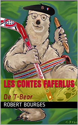 Les contes faferlus: De T-Bear PDF