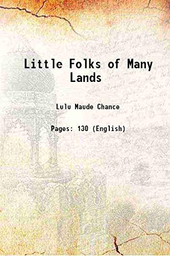 Little Folks of Many Lands B0027KBM3A Book Cover