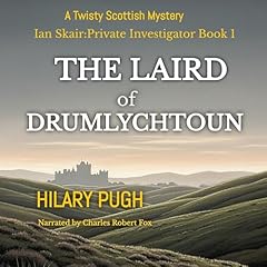The Laird of Drumlychtoun Audiolibro Por Hilary Pugh arte de portada