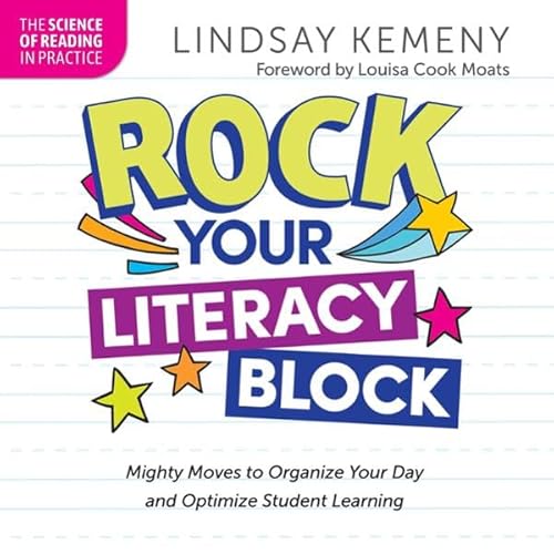 Rock Your Literacy Block: Mighty Moves to Organize Your Day and Optimize Student Learning Audiolibro Por Lindsay Kemeny arte 