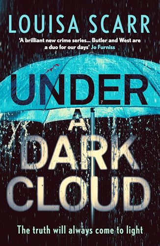 Under a Dark Cloud: A compulsive British detective crime thriller: 2 (Butler & West, 2)
