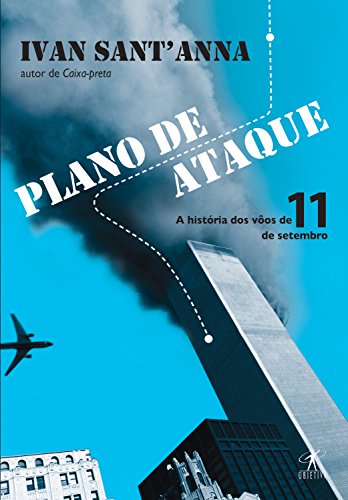 Plano de ataque: A história dos vôos de 11 de setembro