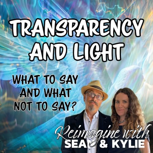 Ep. 135 - Transparency and Light