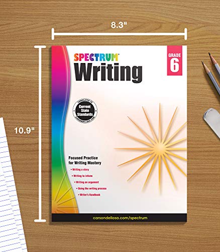 Spectrum 6Th Grade Writing Workbook, Informative, Argumentative, And Descriptive Story Writing Prompts, Writing Practice For Kids, Classroom Or Homeschool Curriculum #TOP6