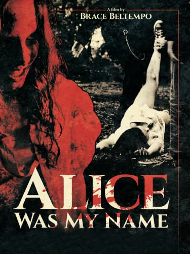 Alice was my name
