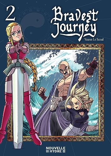 Bravest Journey — Tome 2
