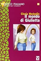 Il mondo di Giulietta 8875733813 Book Cover